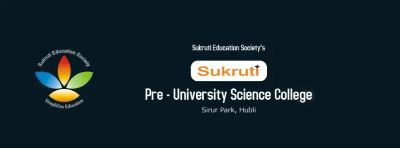 Sukruti PU College Hubli